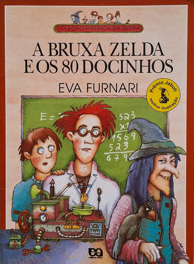 A Bruxa Zelda e os 80 Docinhos: Eva Furnari/Ática