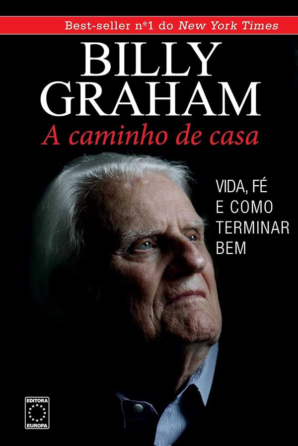 Livro: A Caminho de Casa. Autor: Billy Graham.