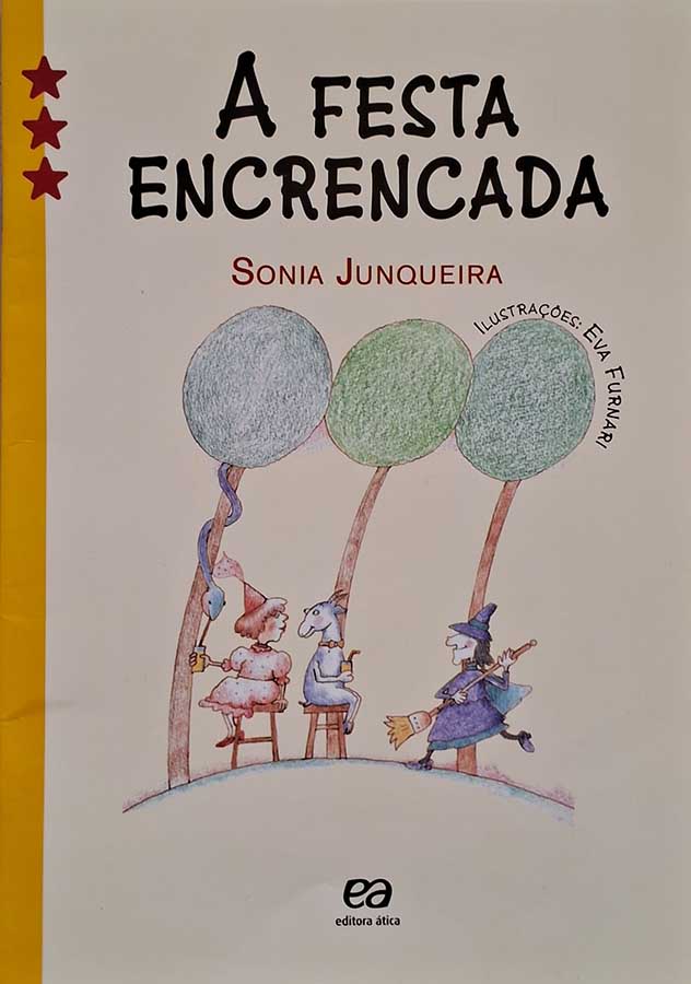 Livro: A Festa Encrencada. Edição em CAIXA ALTA.  Autor: Sonia Junqueira. Editora: Ática.  Livro seminovo.  Ano da Edição: 2020. 