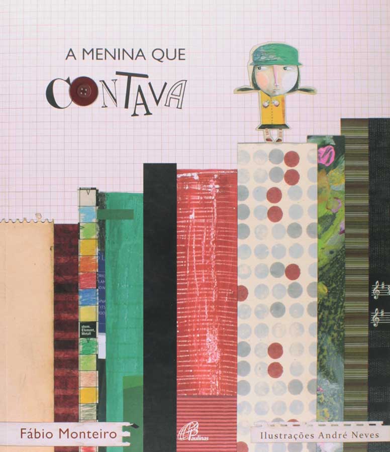 A Menina que Contava: Fábio Monteiro/Paulinas