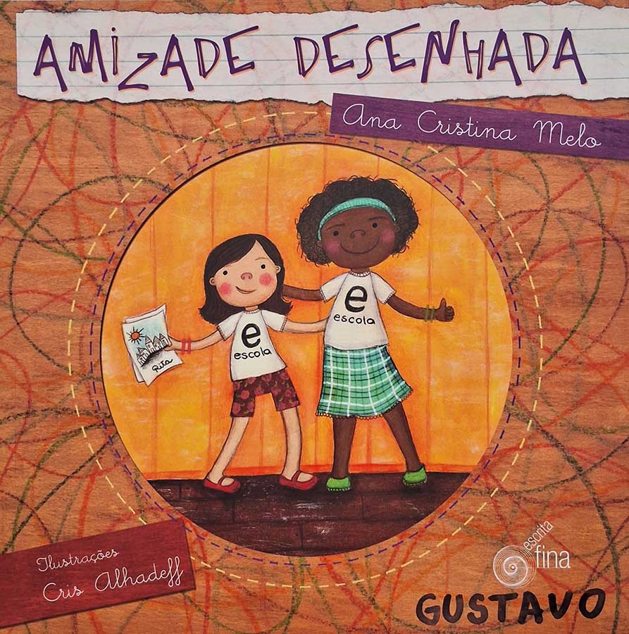 Livro: Amizade Desenhada. Edição em CAIXA ALTA. Autor: Ana Cristina Melo. Editora: Escrita Fina. Tipo do Livro: usado.