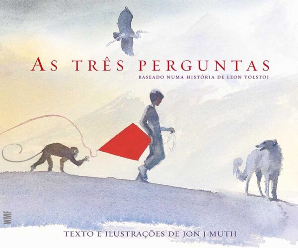 Livro: As Três Perguntas. Baseado numa história de Leon Tolstoi.  Autor: Jon J. Muth. Editora: WMF Martins Fontes. Tipo do Livro: Usado.