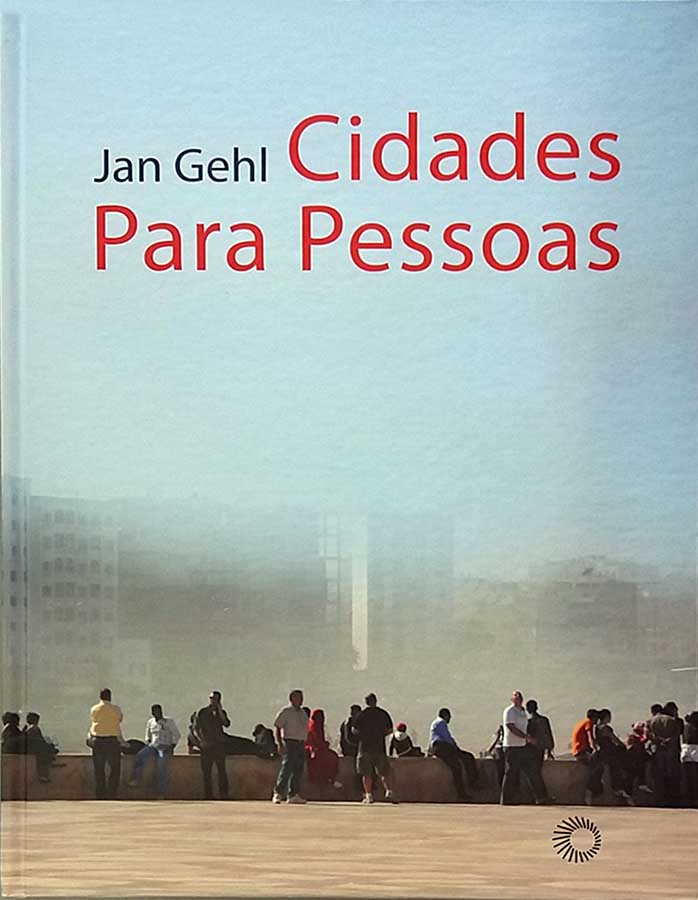 Cidades para Pessoas: Jan Gehl