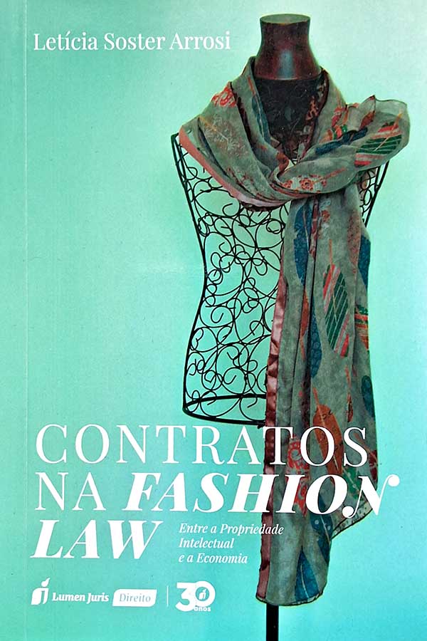 Livro: Contratos na Fashion Law. Autor: Letícia Soster Arrosi. 