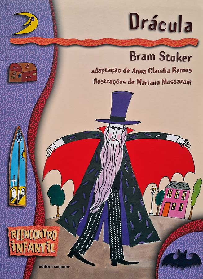 Livro: Drácula. Coleção: Reencontro Infantil. Autor: Bram Stocker. Adaptação: Anna Claudia Ramos. Editora: Scipione.