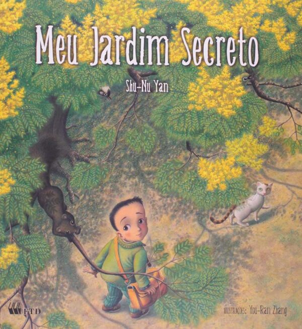 Livro: Meu Jardim Secreto.  Autor: Shu-Nu Yan. Editora: FTD.  Livro seminovo. Com o suplemento de leitura. 