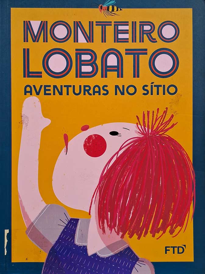 Aventuras no Sítio: Monteiro Lobato/FTD