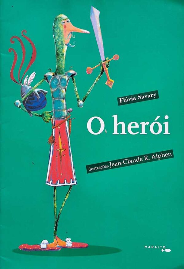 Livro: O Herói.  Autor: Flávia Savary. Editora: Maralto.  Livro seminovo. 