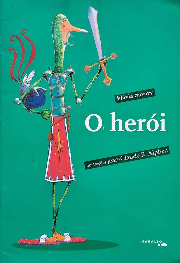 Livro: O Herói.  Autor: Flávia Savary. Editora: Maralto.  Livro seminovo. 