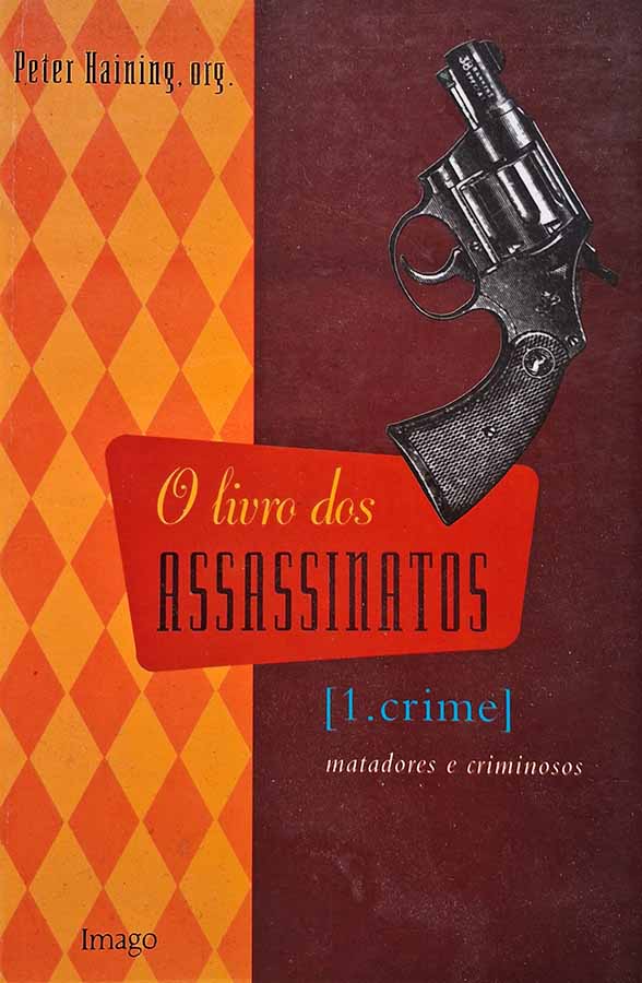 Trilogia O Livro dos Assassinatos, Livro 1: Crime. Autor: Peter Haining