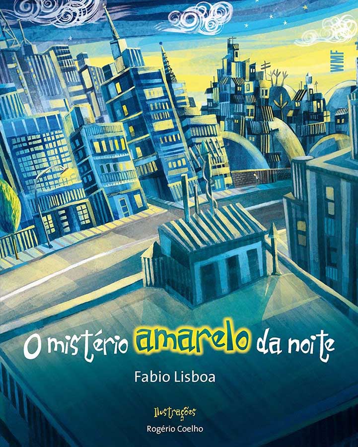 O Mistério Amarelo da Noite: Fabio Lisboa/WMF