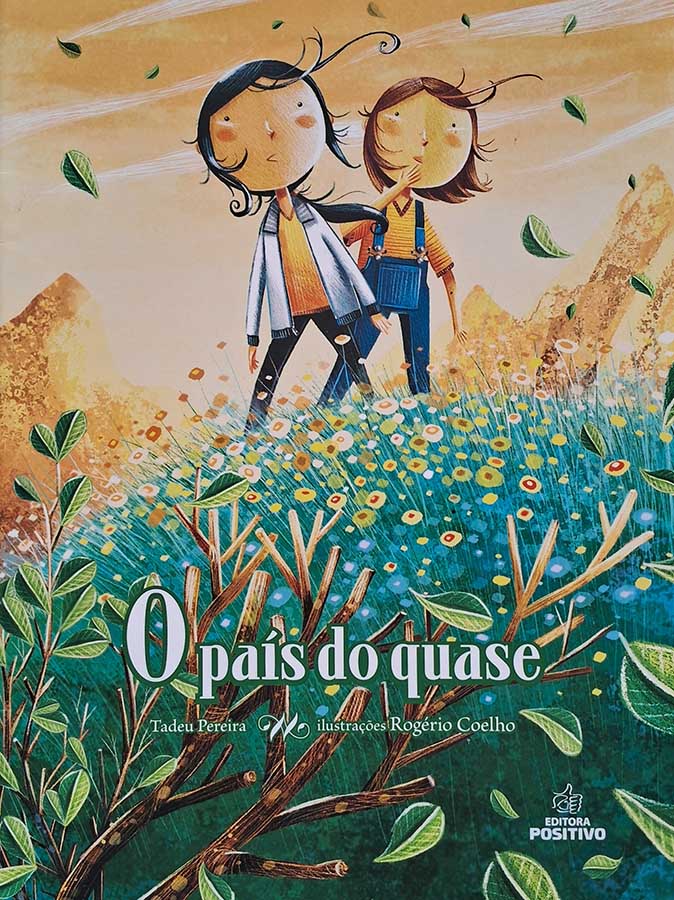 Livro: O País do Quase. Autor: Tadeu Pereira. Editora: Positivo. Tipo do Livro: Usado.