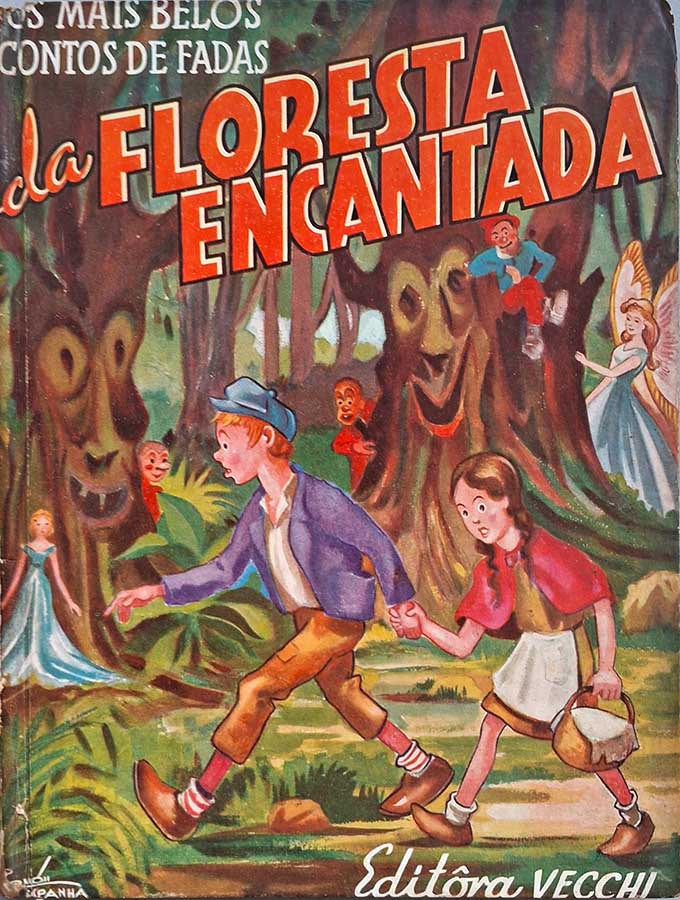 Livro: Os Mais Belos Contos de Fadas da Floresta Encantada. 4ª Edição. Editora: Vecchi. Coleção: Os Mais Belos Contos de Fadas. 