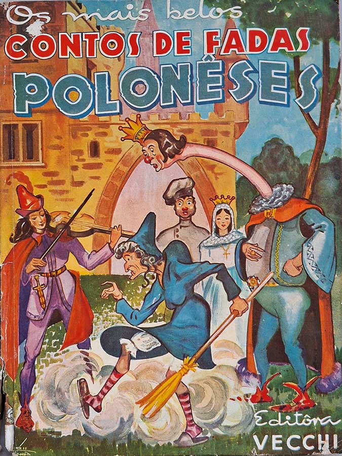 Livro: Os Mais Belos Contos de Fadas Poloneses. Editora: Vecchi. Coleção: Os Mais Belos Contos de Fadas. 