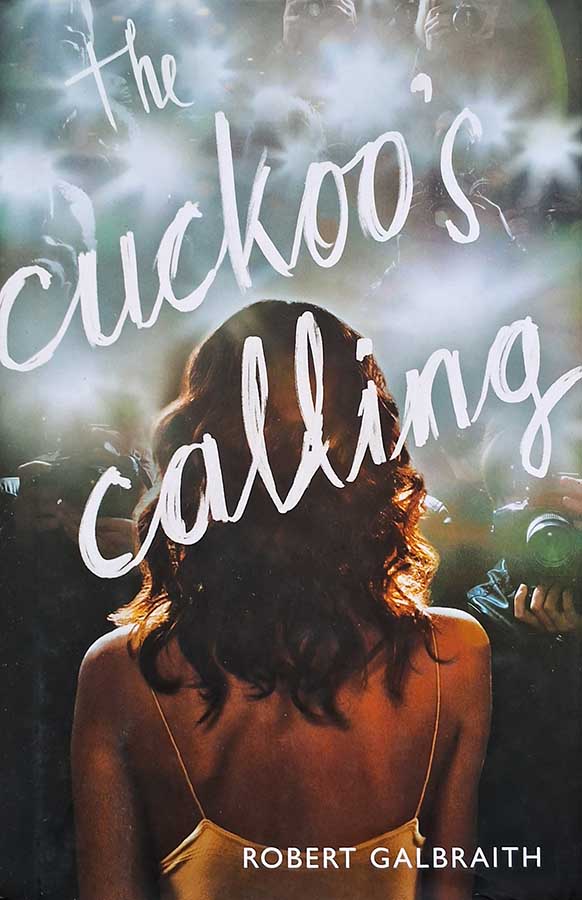 Livro: The Cuckoo's Calling.  Autor: Robert Galbraith.   