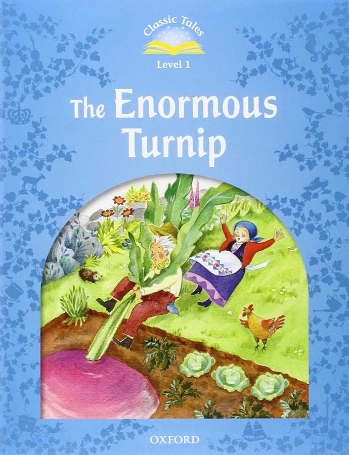 Livro: The Enormous Turnip.  Coleção: Classic Tales Level 1. Recontada por : Sue Arengo. Editora: Oxford. Tipo do Livro: seminovo.