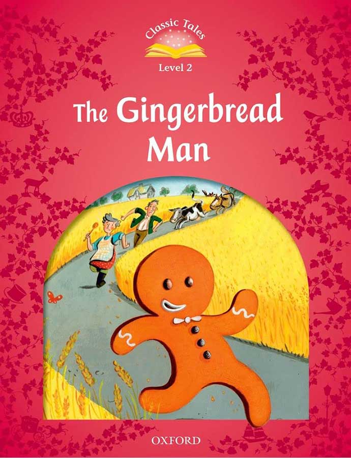 Livro: The Gingerbread Man.  Coleção: Classic Tales Level 2.  Recontada por : Sue Arengo. Editora: Oxford. Tipo do Livro: usado.