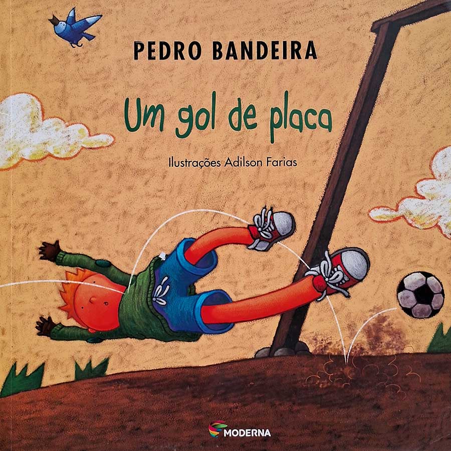 Um Gol de Placa: Pedro Bandeira/Moderna