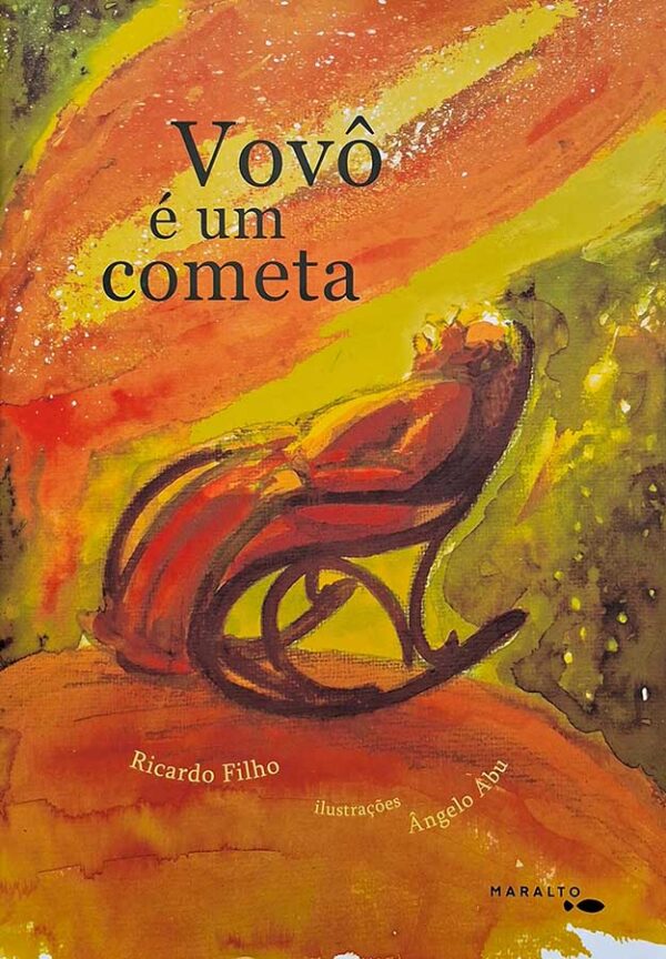 Livro: Vovô É um Cometa. Autor: Ricardo Filho. Editora: Maralto. Tipo do Livro: Usado.