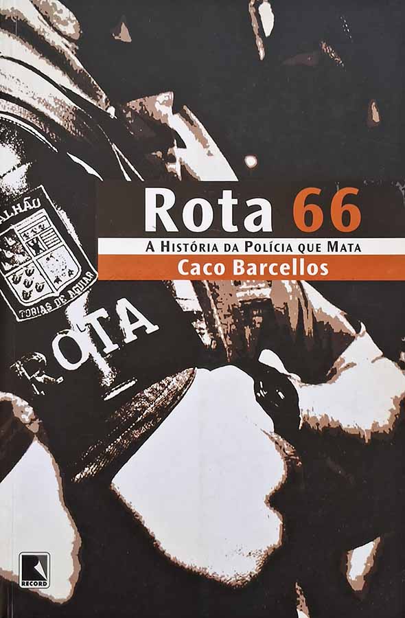 Rota 66 [História da Polícia que Mata]