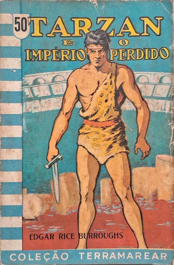 Tarzan e o Império Perdido.   Livro da Coleção Terramarear, volume 50. Autor: Edgar Rice Burroughs. Livros usados.  Editora: Companhia Editora Nacional. 