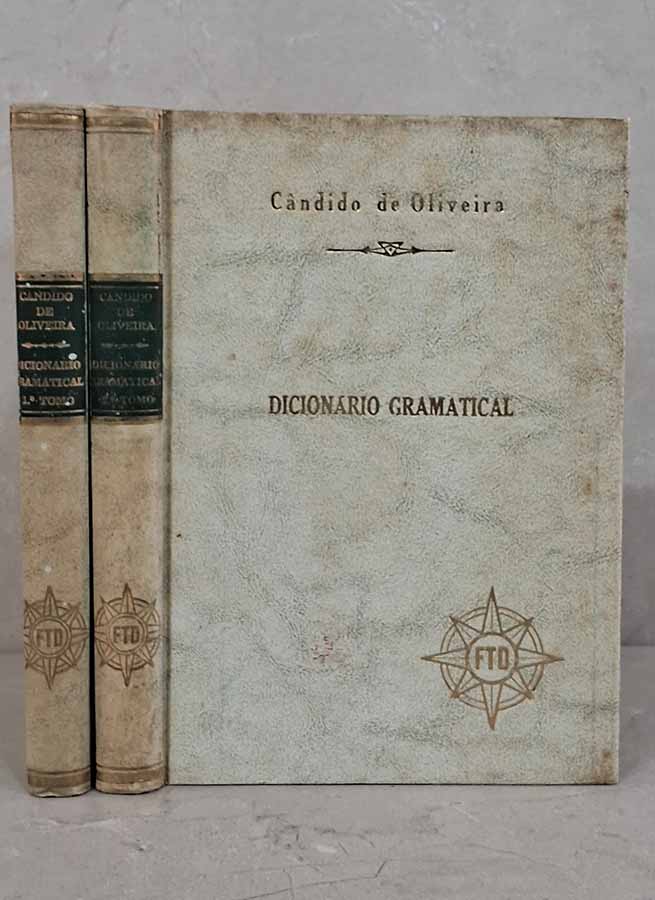 Cândido de Oliveira: Dicionário Gramatical 2 Volumes