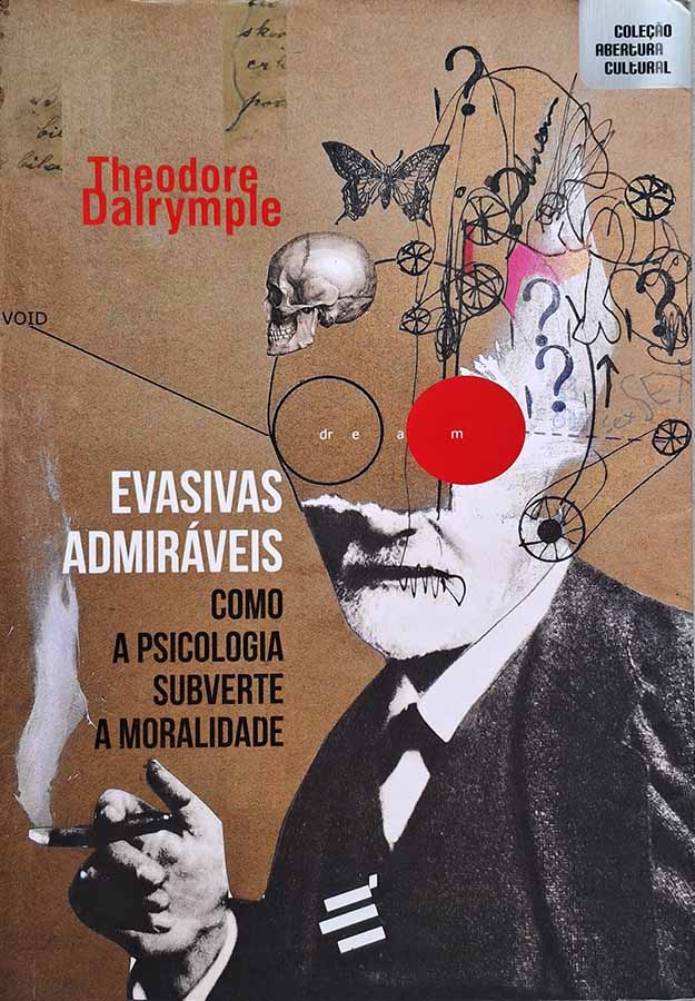 Evasivas Admiráveis – como a psicologia subverte a moralidade