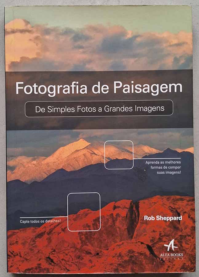 Fotografia de Paisagem – Rob Sheppard