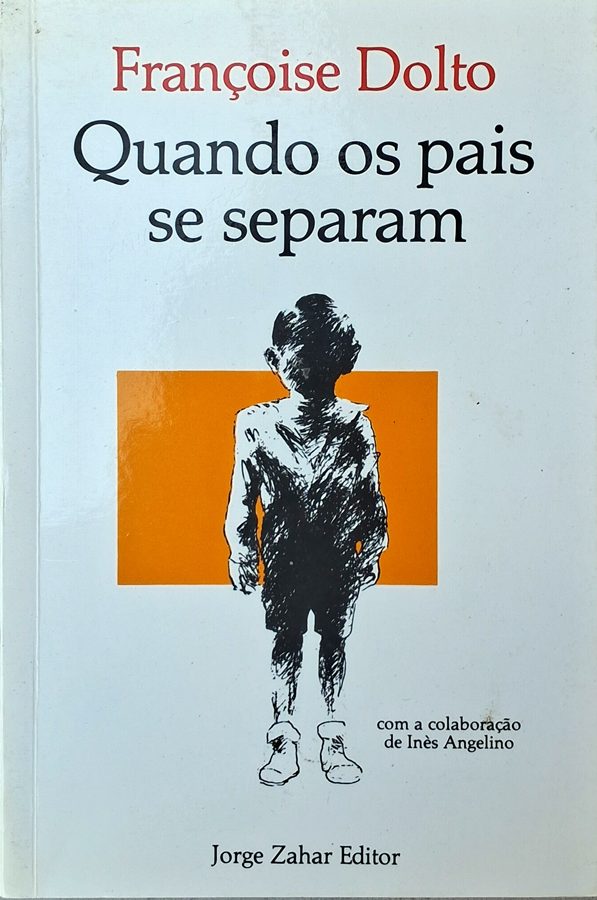 Quando os Pais se Separam – Françoise Dolto