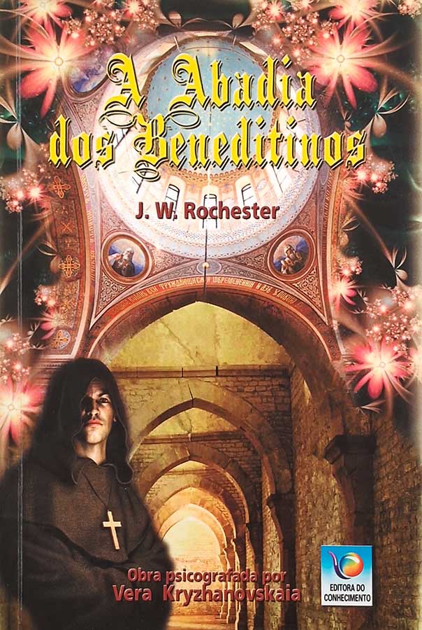 A Abadia dos Beneditinos – J. W. Rochester