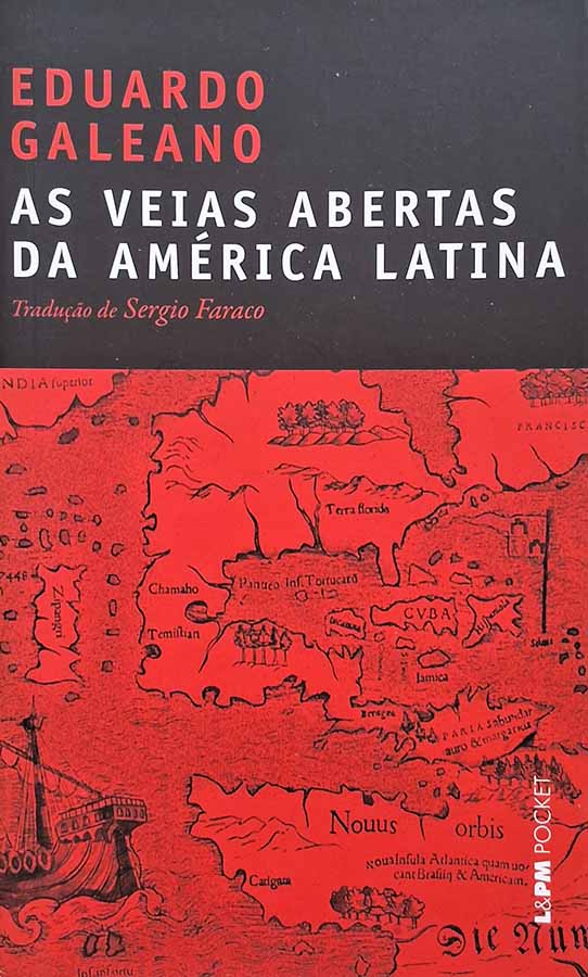 As Veias Abertas da America Latina/Edição L&PM Pocket
