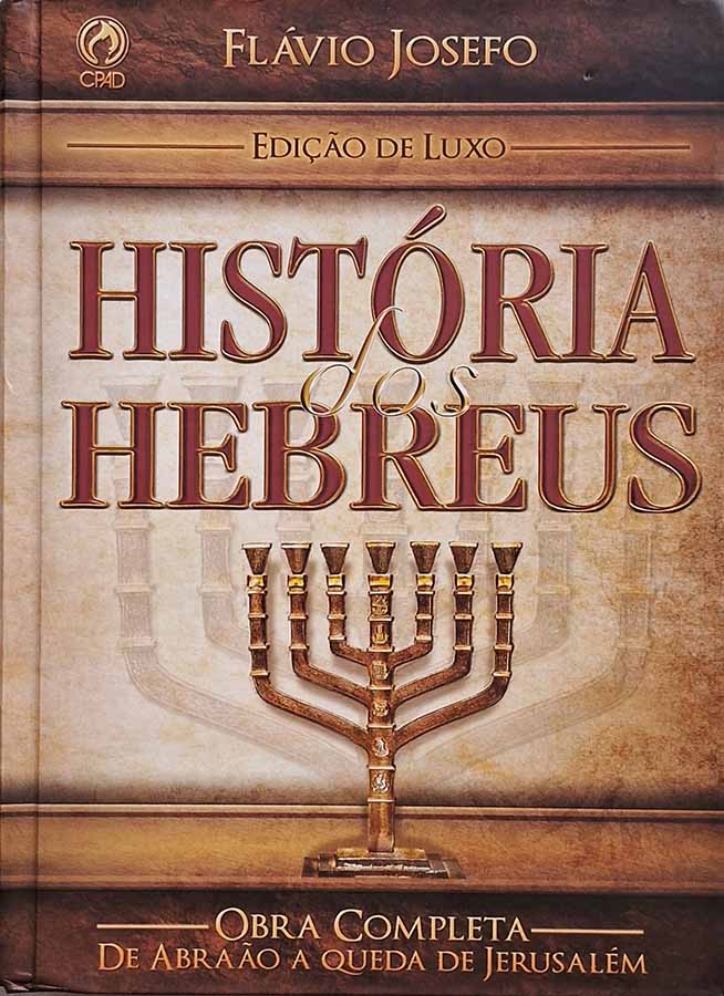 História dos Hebreus/Edição de Luxo