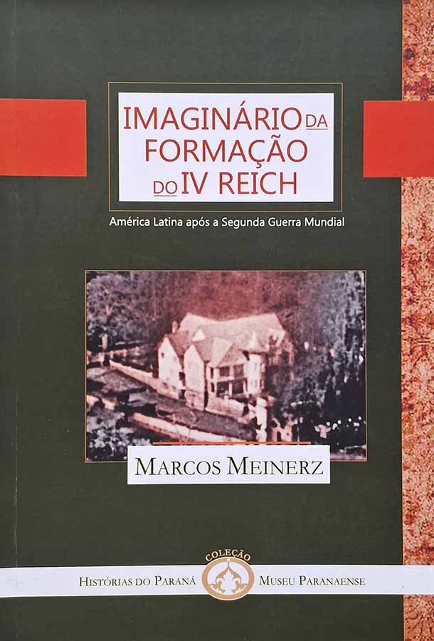 Imaginário da Formação do IV Reich
