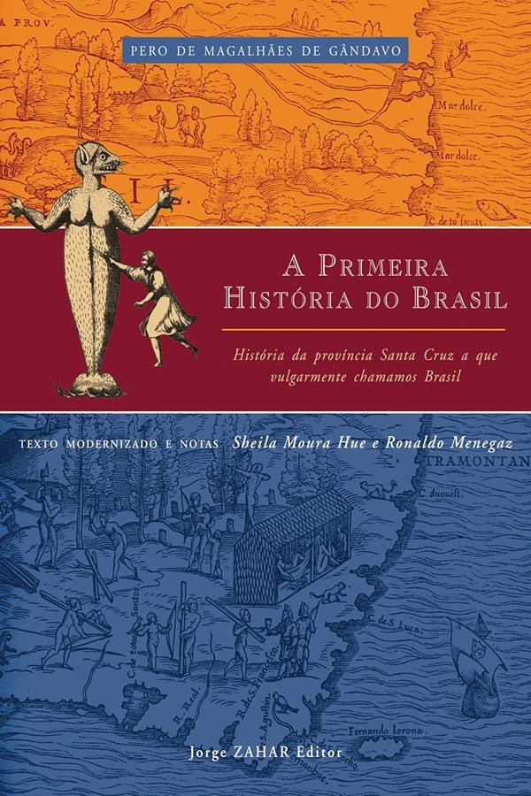 A Primeira História do Brasil (Pero de Magalhães de Gândavo)