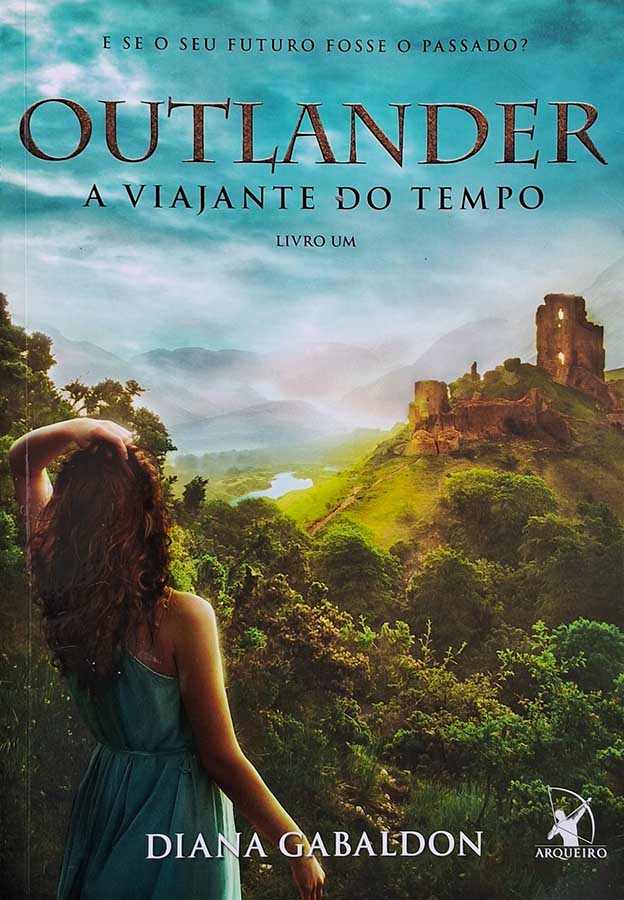 A Viajante do Tempo/Outlander – Diana Gabaldon