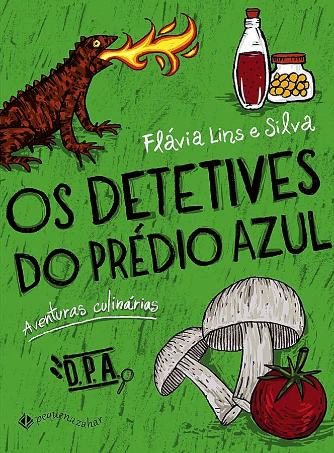 Aventuras Culinárias/Os Detetives do Prédio Azul 3 (Flávia Lins e Silva)