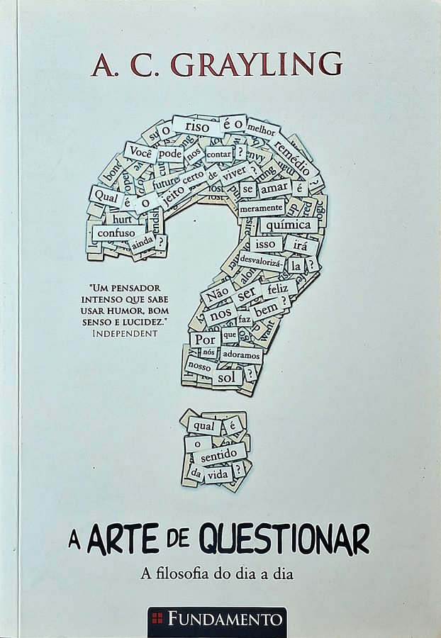 A Arte de Questionar (A. C. Grayling)