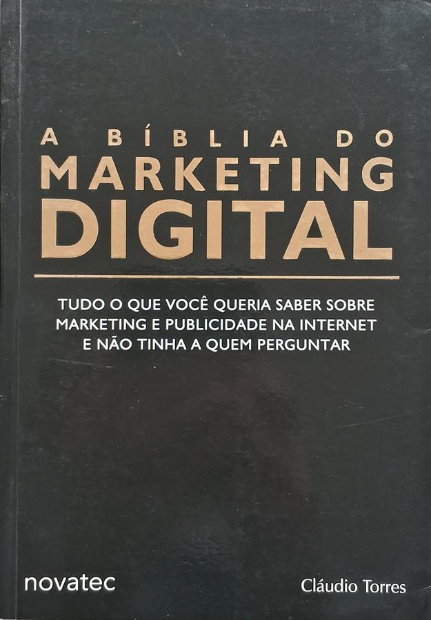 A Bíblia do Marketing Digital (Cláudio Torres)