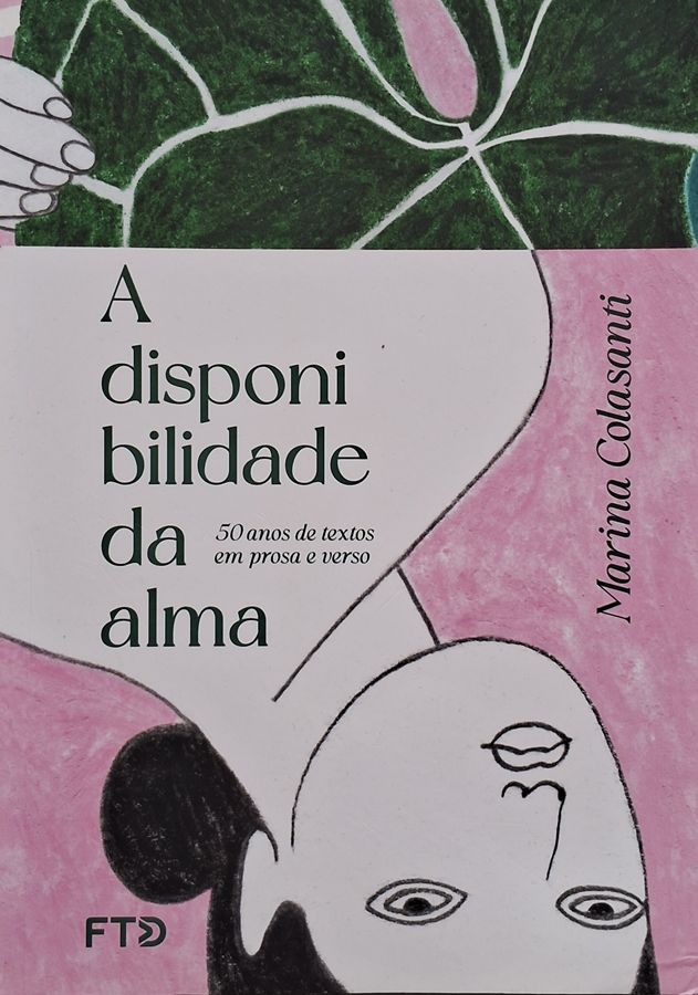 A Disponibilidade da Alma (FTD; Marina Colasanti)