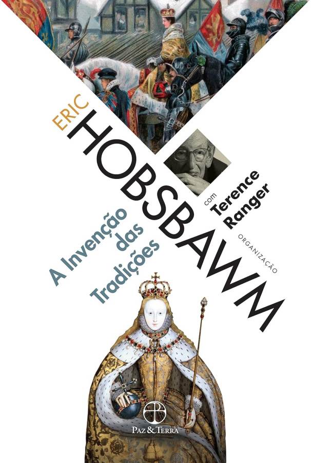 A Invenção das Tradições (Eric Hobsbawm)