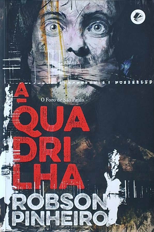 A Quadrilha (Robson Pinheiro)