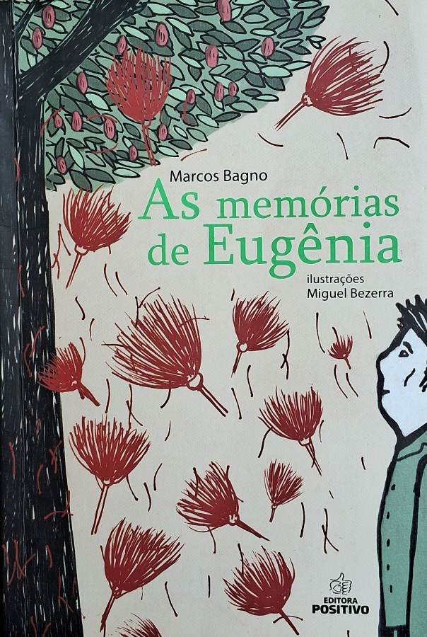 As Memórias de Eugênia (Positivo; Marcos Bagno)