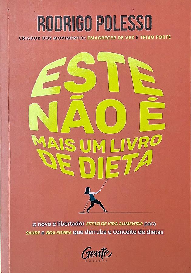 Este Não é Mais um Livro de Dieta (Rodrigo Polesso)