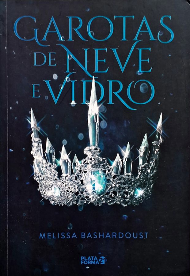 Garotas de Neve e Vidro, livro por Melissa Bashardoust.  
