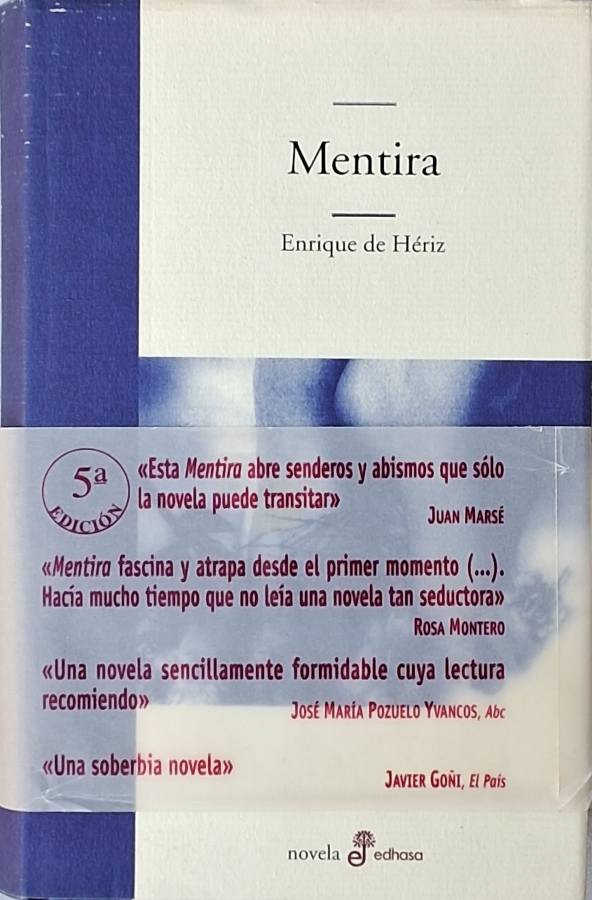 Mentira: Capa dura/em Espanhol (Novela Edhasa; Enrique de Hériz)