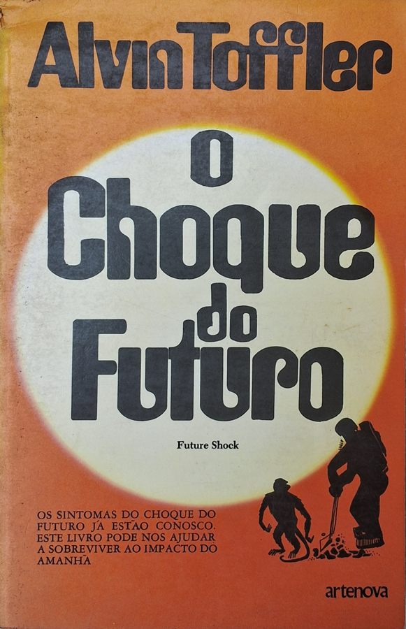 O Choque do Futuro (Alvin Toffler)