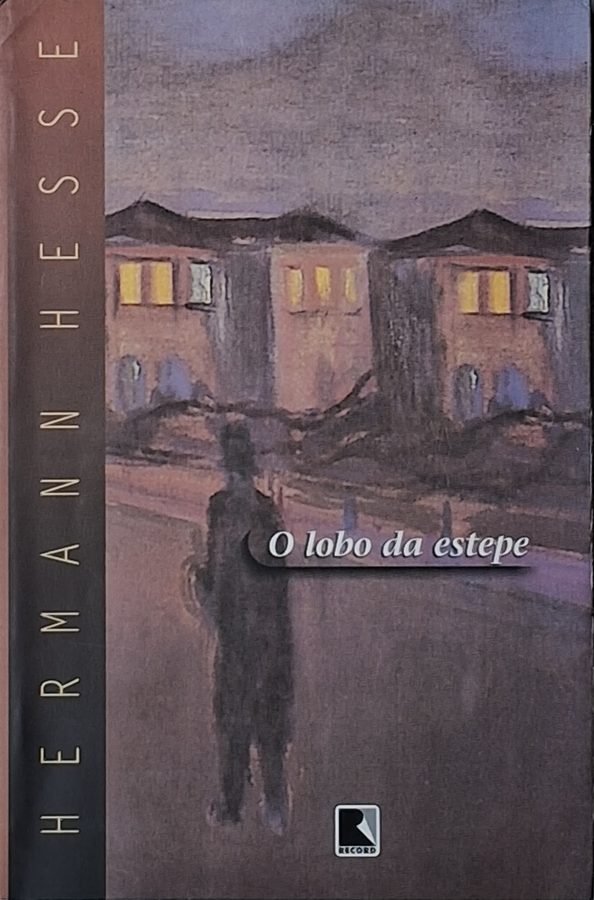 O Lobo da Estepe (Brochura; Hermann Hesse)