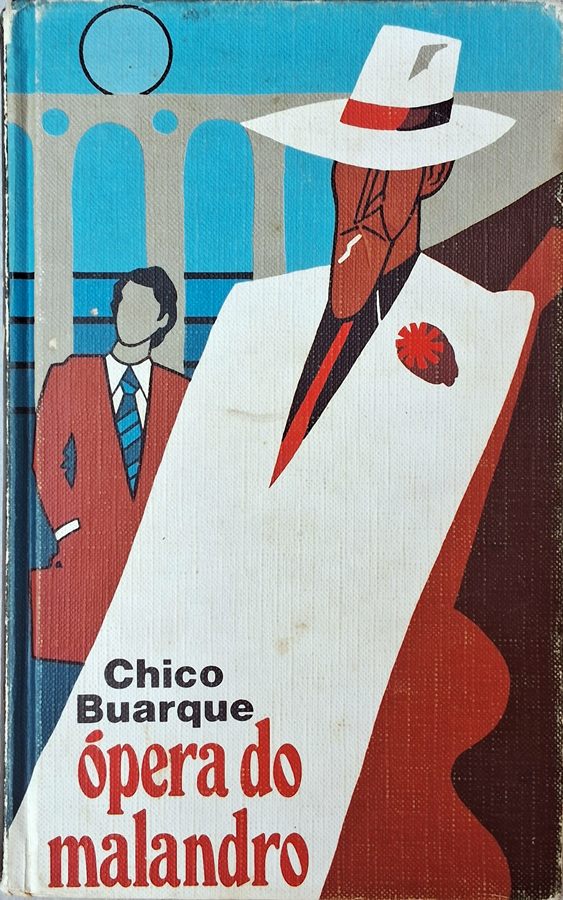 Ópera do Malandro (Círculo do Livro; Chico Buarque)