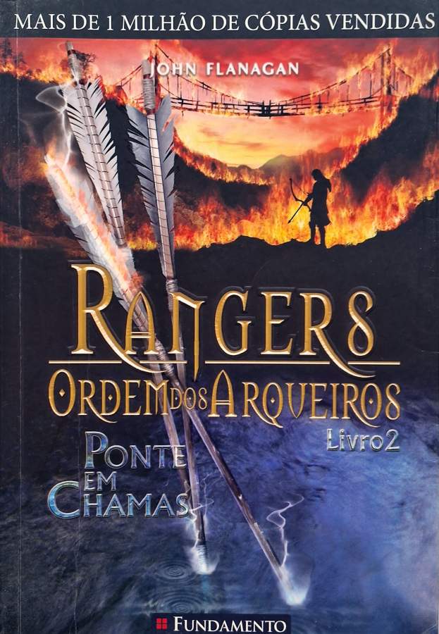 Ponte em Chamas (Rangers, Ordem dos Arqueiros: Livro 2)