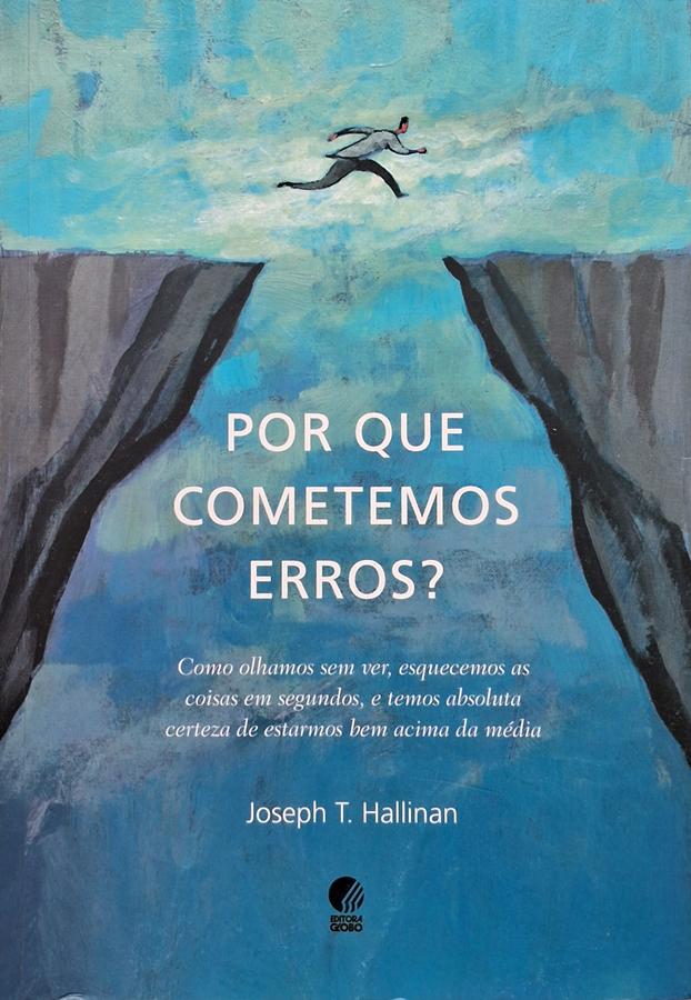 Por Que Cometemos Erros?     Livro por Joseph Hallinan.  